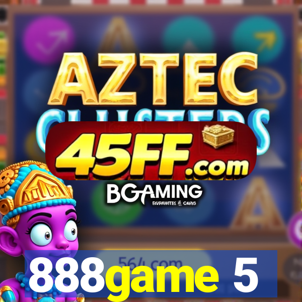 888game 5